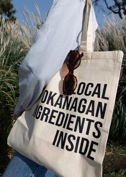 'Local Okanagan Ingredients Inside' Canvas Tote Bag