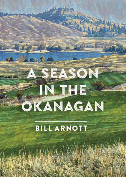 A Season in the Okanagan