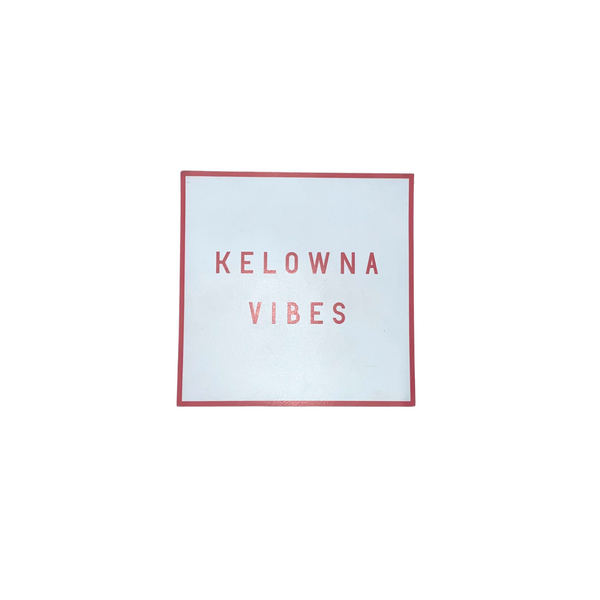 Kelowna Vibes Magnet